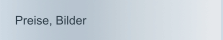 Preise, Bilder